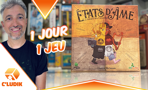 1 jeu 1 jour – Etats d’âme