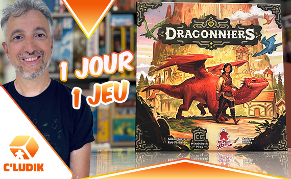 1 jour 1 jeu – Dragonniers
