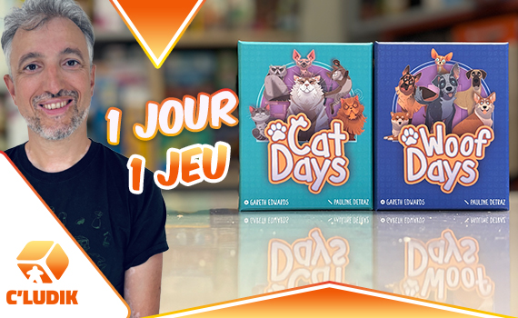 1 jour 1 jeu – Woof Days – Cat days