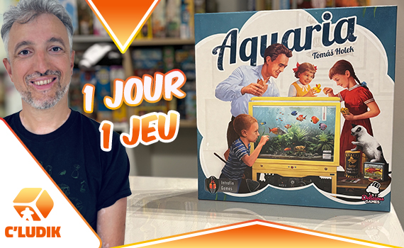 1 jour 1 jeu –  Aquaria
