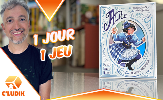 1 jour 1 jeu – Alice de l’autre côté du miroir