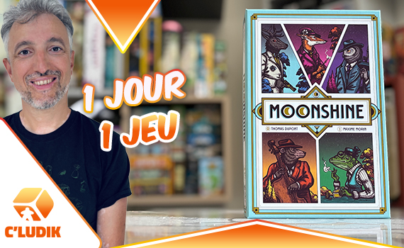 1 jour 1 jeu – Moonshine