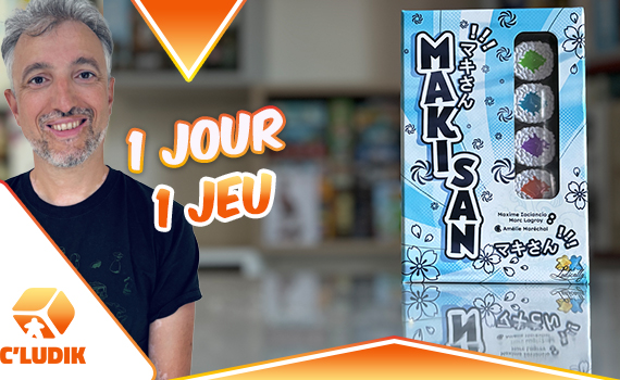 1 jour 1 jeu – Makisan