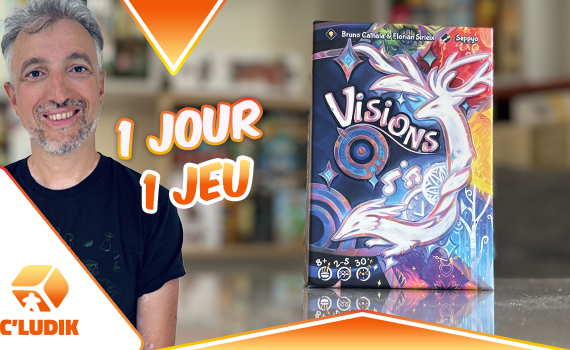 1 jour 1 jeu – Visions