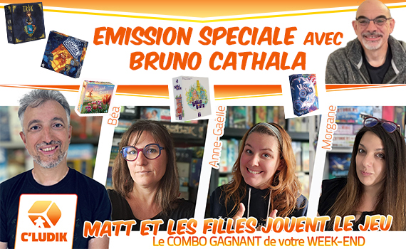 C’ludik – 28 mars – Spécial Bruno Cathala