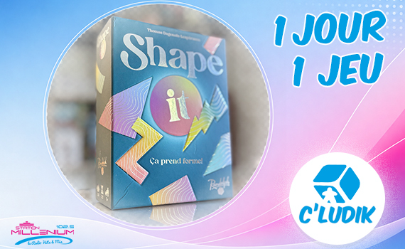 1 jour 1 jeu – Shape it